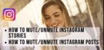How do you mute or unmute someone's Instagram stories...