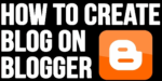 How to create a blog on Blogger...