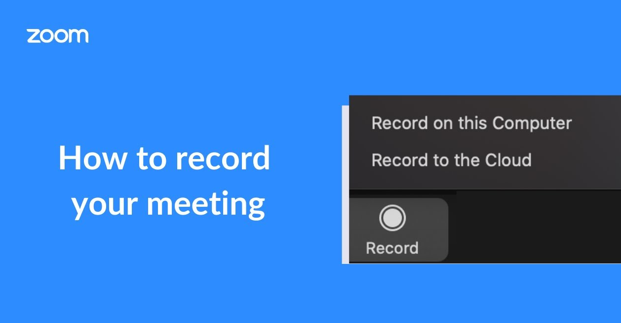 How To Record a Zoom Meeting