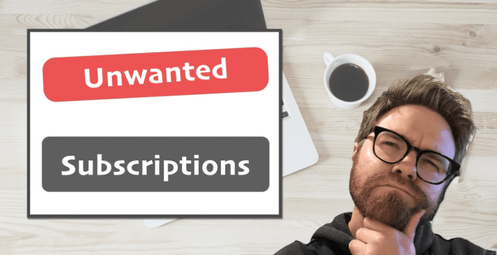 How to Easily Find and Cancel Unwanted Subscriptions on your mobile phone