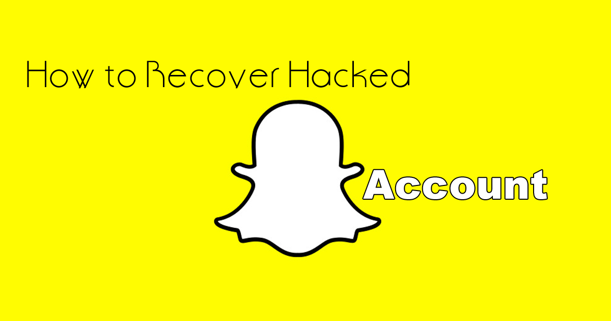 How to Identify and Recover Hacked Snapchat Account
