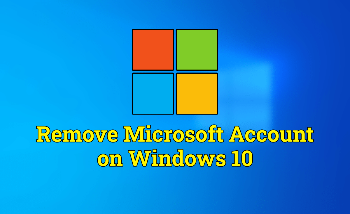 How to permanently remove a Microsoft account from your computer